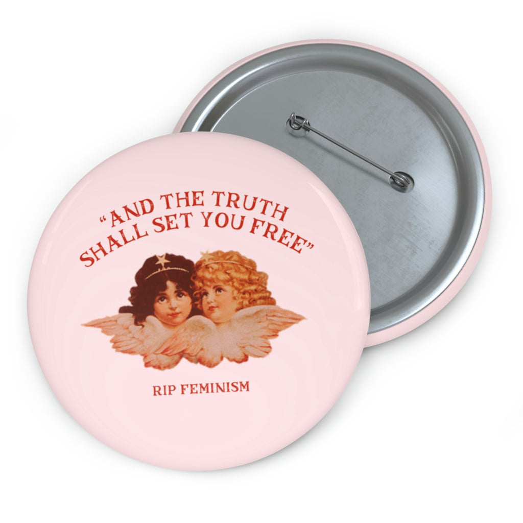 RIP Feminism Pin Buttons