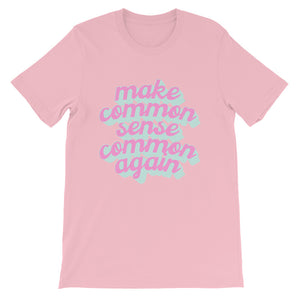 Common Sense Shirt (White or Pink)