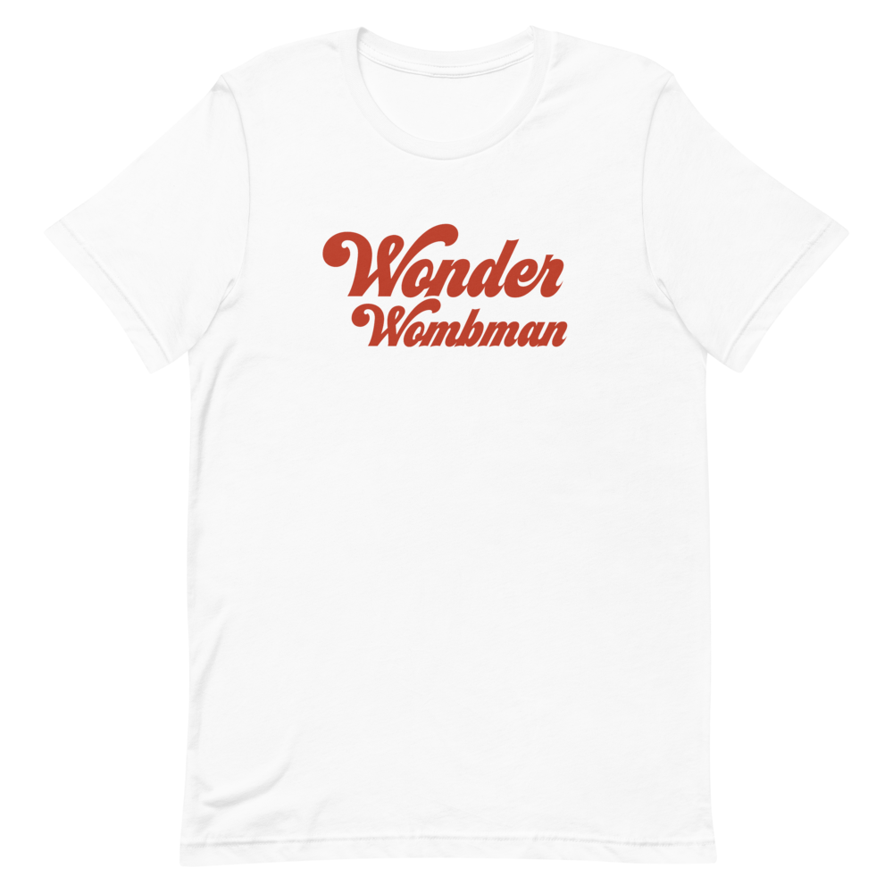 Wonder Wombman Shirt (2 Colors)