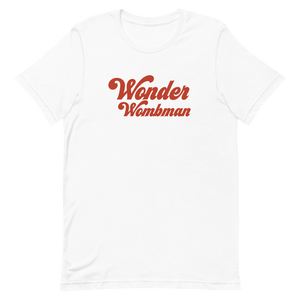 Wonder Wombman Shirt (2 Colors)