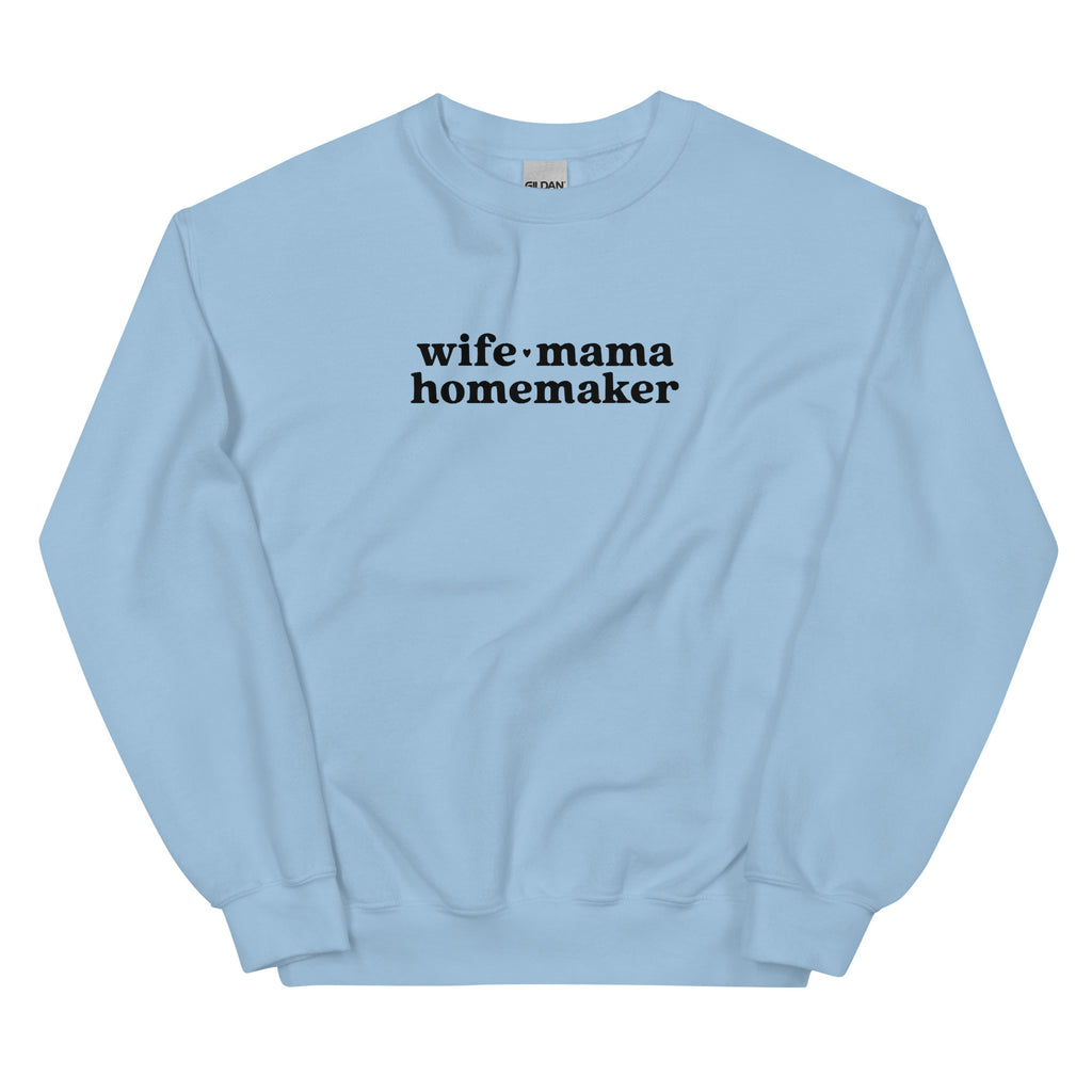 Wife Mama Homemaker Embroidered Sweatshirt in Blue