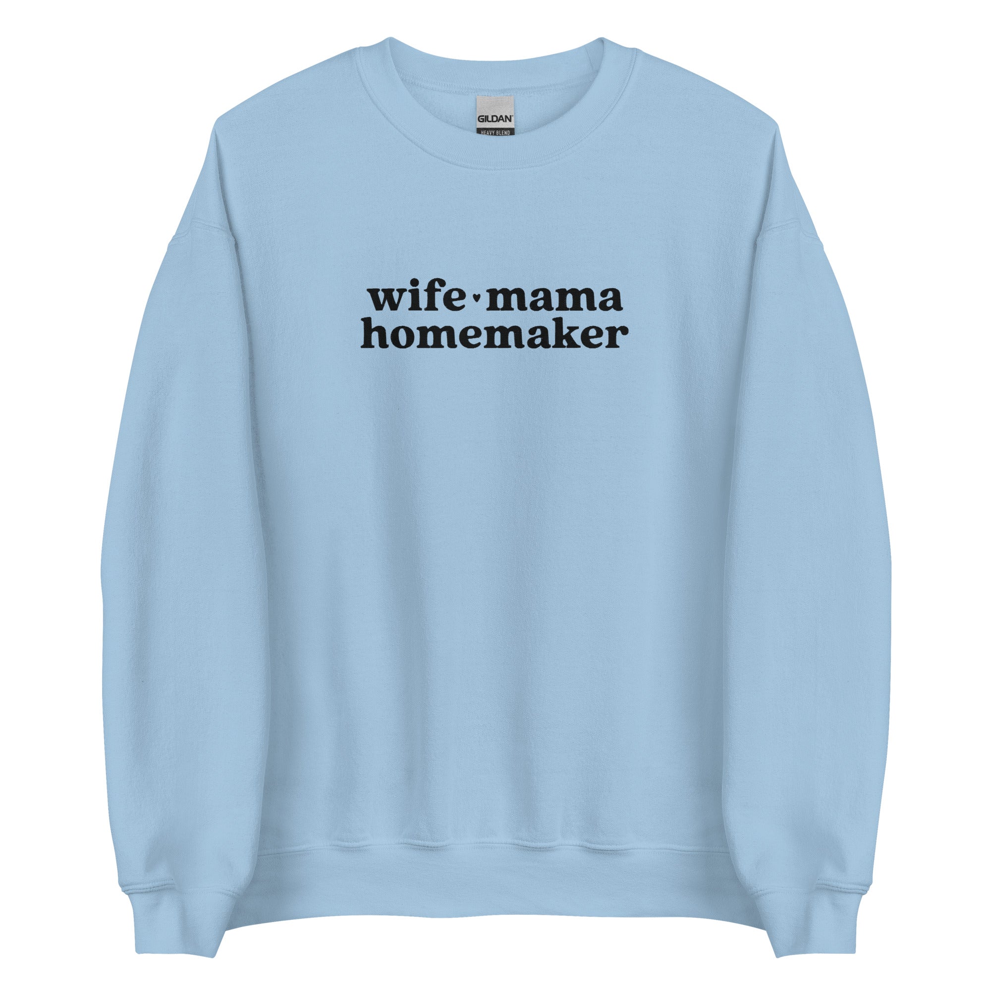 Wife Mama Homemaker Embroidered Sweatshirt in Blue