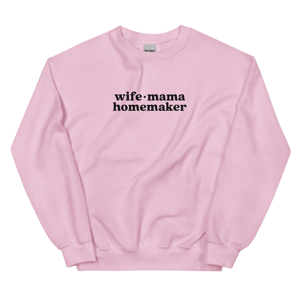 Wife Mama Homemaker Embroidered Sweatshirt in Pink