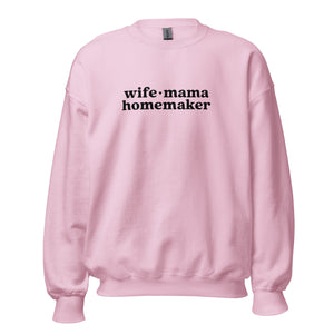 Wife Mama Homemaker Embroidered Sweatshirt in Pink