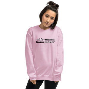 Wife Mama Homemaker Embroidered Sweatshirt in Pink