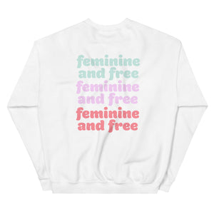 Feminine And Free Sweatshirt