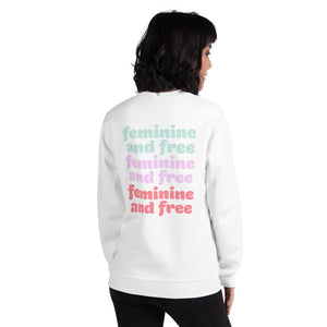 Feminine And Free Sweatshirt