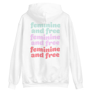 Feminine And Free Hoodie