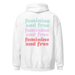 Feminine And Free Hoodie