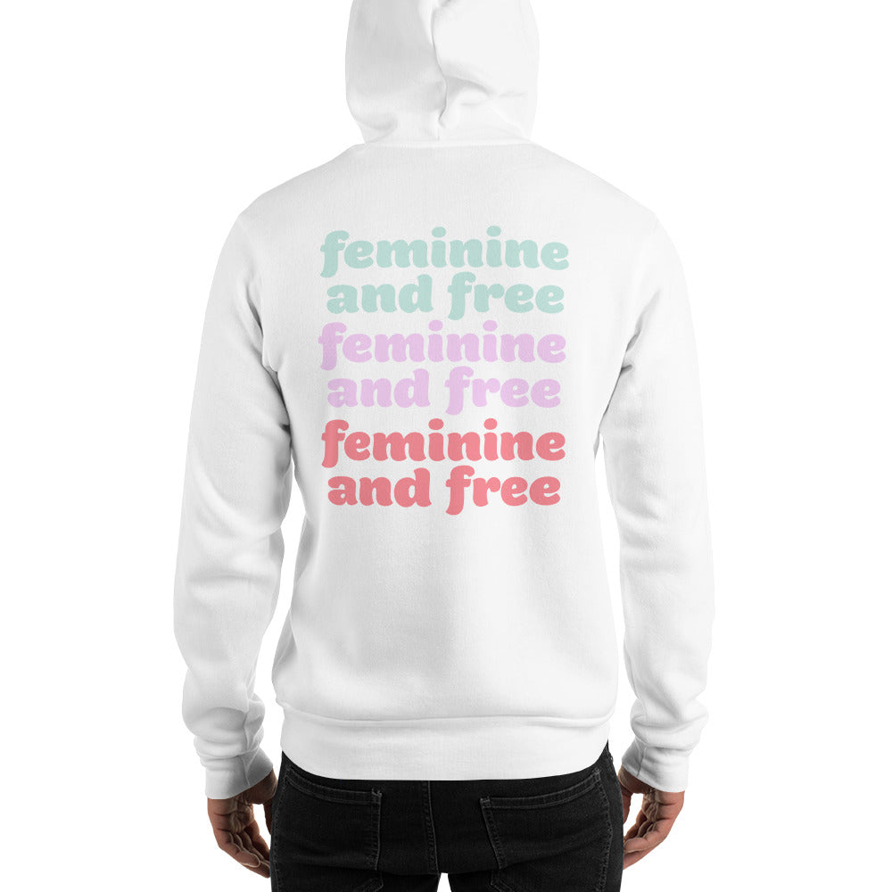 Feminine And Free Hoodie